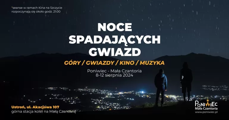 Noce Spadających Gwiazd, czyli góry, gwiazdy, kino i muzyka na Małej Czantorii!