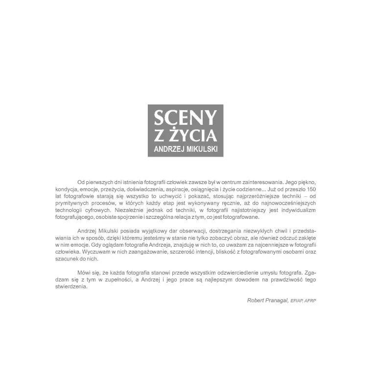 "Sceny z życia" - wystawa fotografii Andrzeja Mikulskiego do zobaczenia w Czeskim Cieszynie